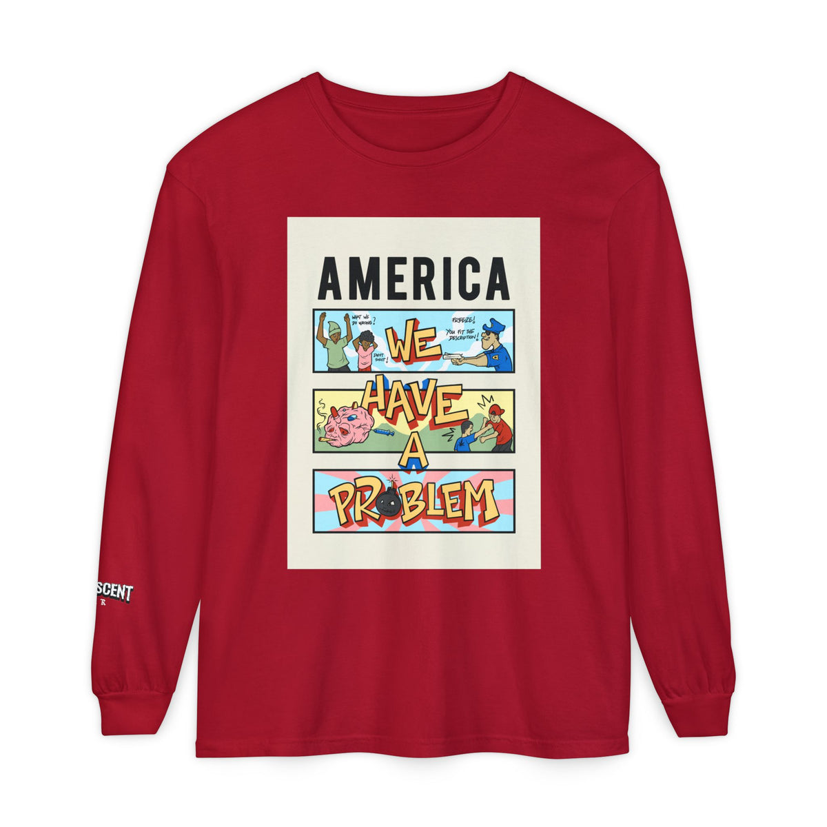 Long Sleeve Tee — "America We Have a Problem" Reminiscent Wear
