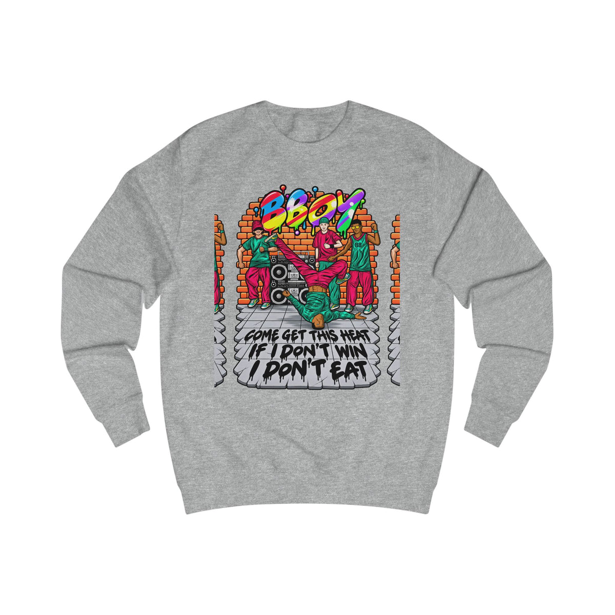 Reminiscent Wear B-Boy Sweatshirt — "Come Get This Heat" Retro Hip-Hop Crewneck