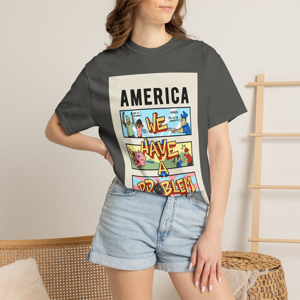 America We Have a Problem T-Shirt - Reminiscent Wear Graphic Tee