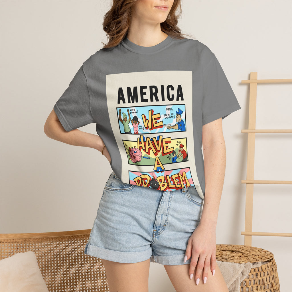 America We Have a Problem T-Shirt - Reminiscent Wear Graphic Tee